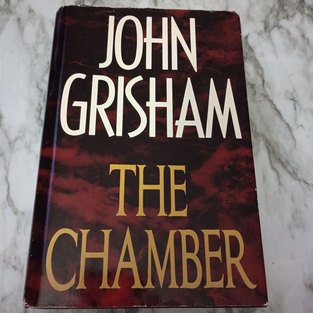 The Chamber by John Grisham Hardcover - Thriller Fiction Book